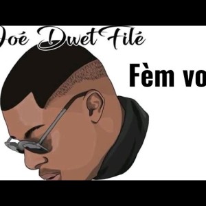 Joé Dwèt Filé - Fèm Voyé